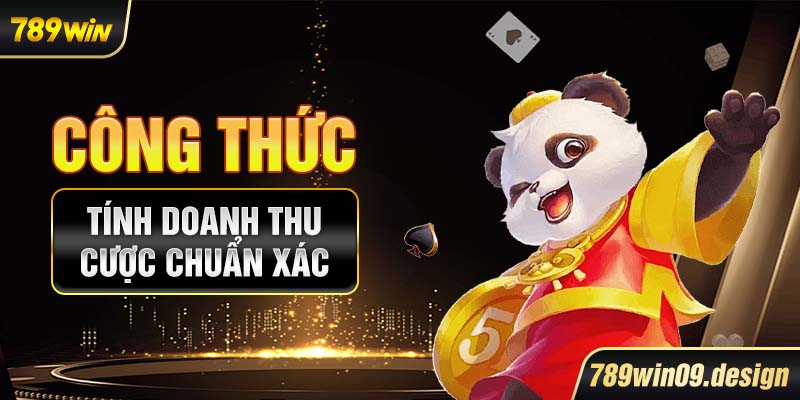 Công thức tính doanh thu cược chuẩn xác