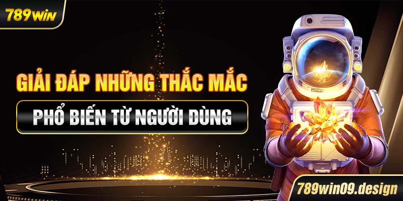 Giải đáp những thắc mắc phổ biến từ người dùng